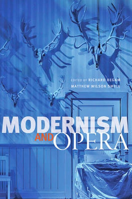 Modernism and Opera