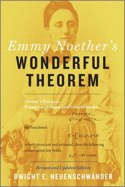 Emmy Noether's Wonderful Theorem 2/e