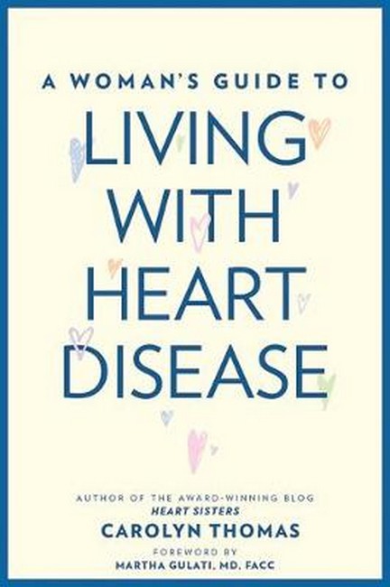 A Woman's Guide to Living with Heart Disease