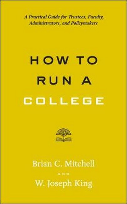 How to Run a College