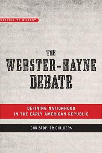 The Webster-Hayne Debate