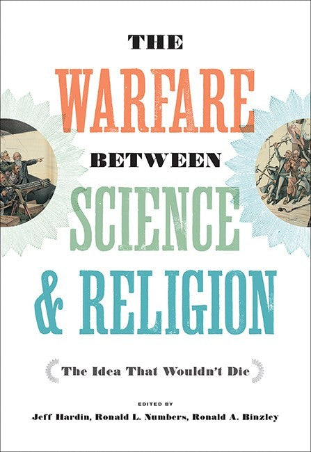 The Warfare between Science and Religion