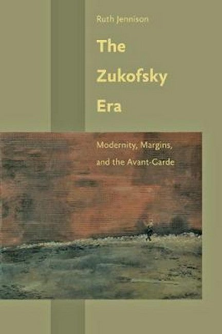 Zukofsky Era: