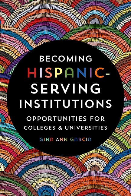 Becoming Hispanic-Serving Institutions