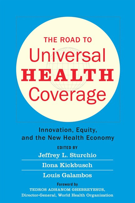 The Road to Universal Health Coverage