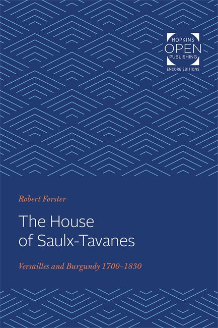 The House of Saulx-Tavanes