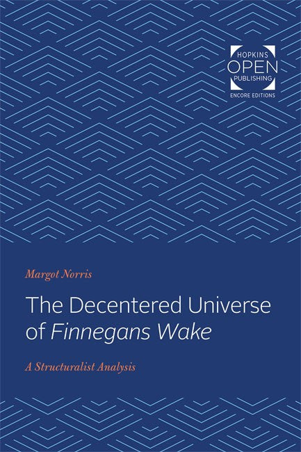 The Decentered Universe of Finnegans Wake