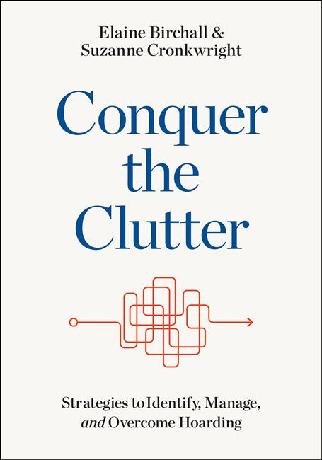 Conquer the Clutter