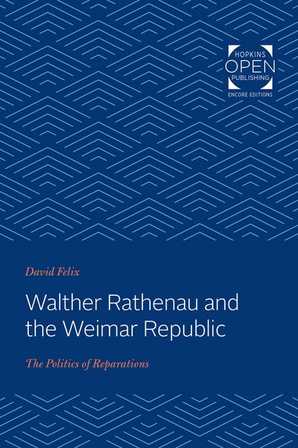 Walther Rathenau and the Weimar Republic