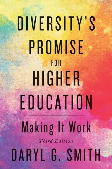 Diversity's Promise for Higher Education: