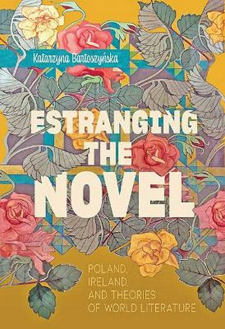 Estranging the Novel