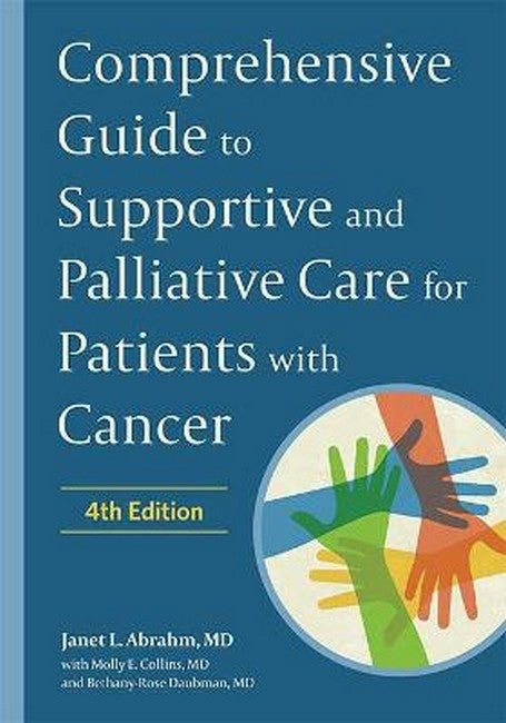 Comprehensive Guide to Supportive and Palliative Care for Patients with