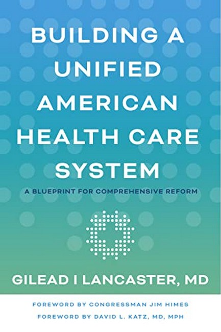 Building a Unified American Health Care System