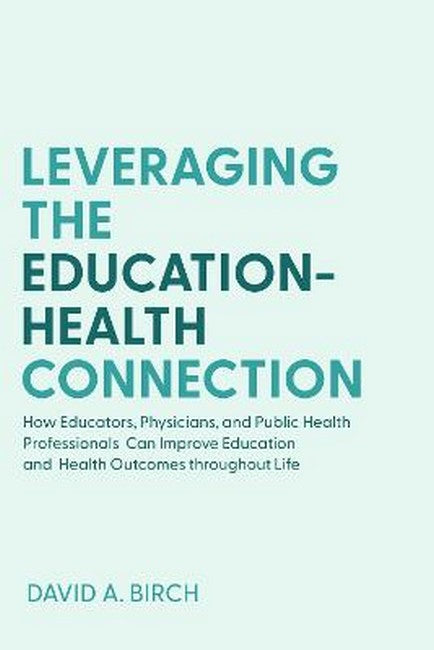 Leveraging the Education-Health Connection