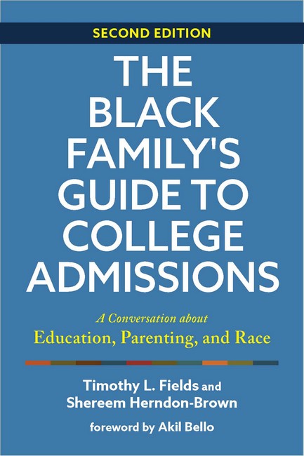 The Black Family's Guide to College Admissions 2/e