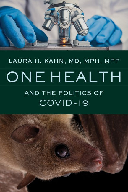 One Health and the Politics of COVID-19