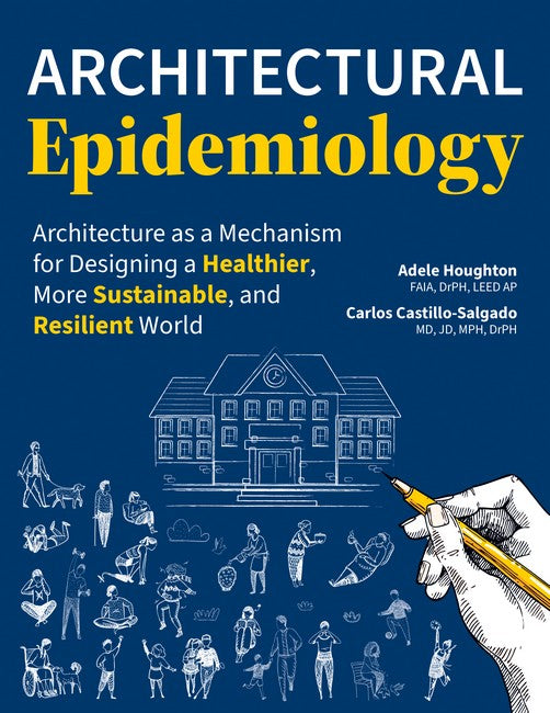 Architectural Epidemiology