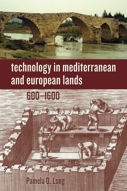 Technology in Mediterranean and European Lands, 600-1600