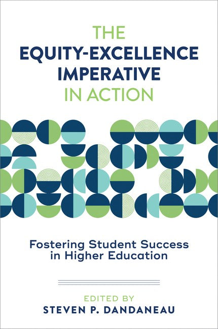 The Equity-Excellence Imperative in Action