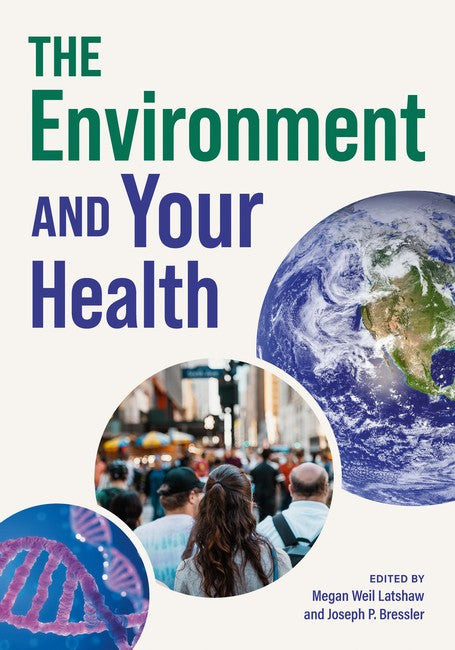 The Environment and Your Health