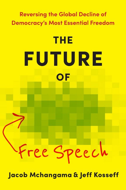 The Future of Free Speech