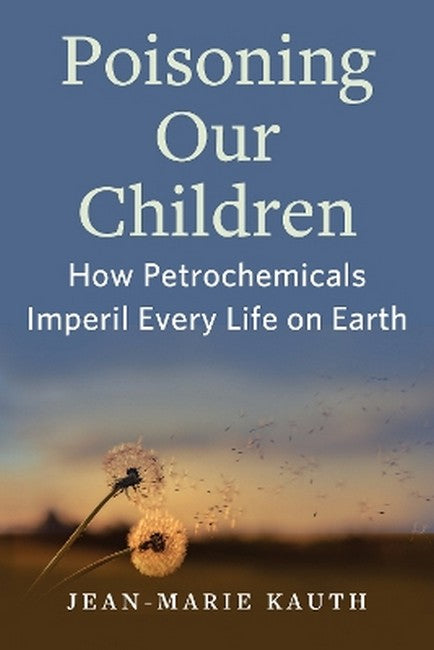 Poisoning Our Children