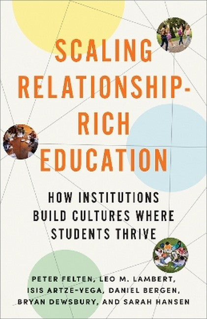 Scaling Relationship-Rich Education