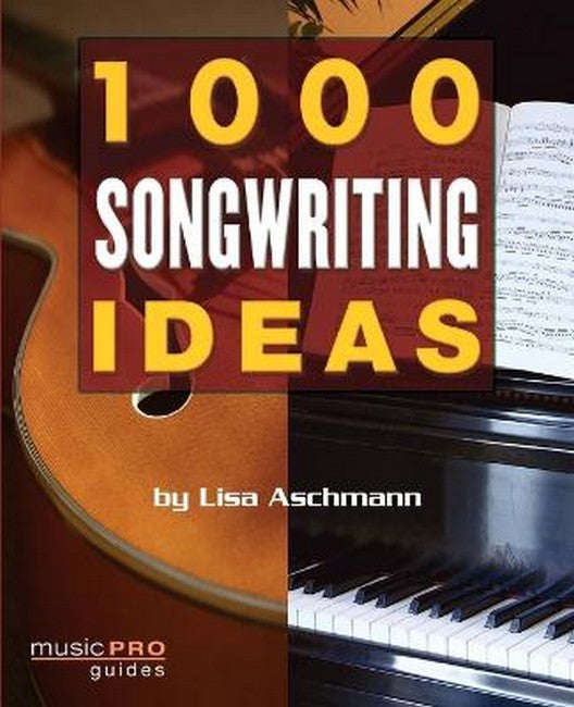 1000 Songwriting Ideas