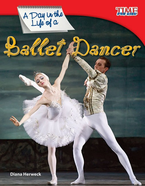 A Day in the Life of a Ballet Dancer 2/e