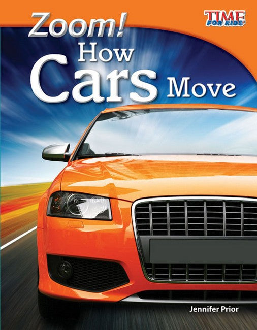 Zoom! How Cars Move 2/e