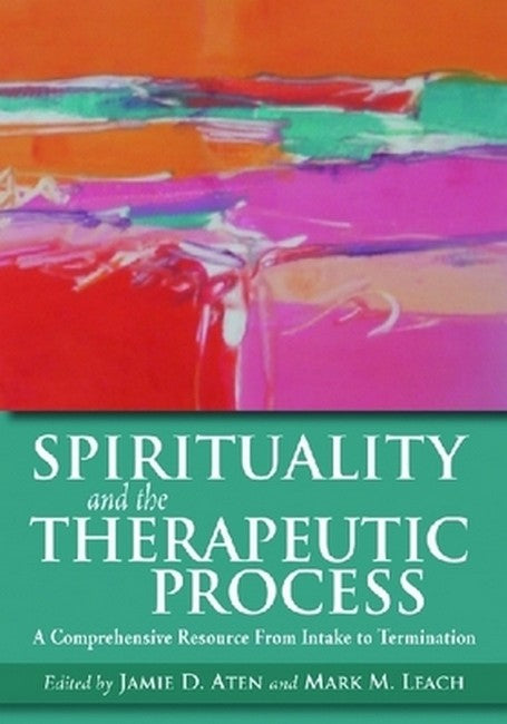 Spirituality and the Therapeutic Process