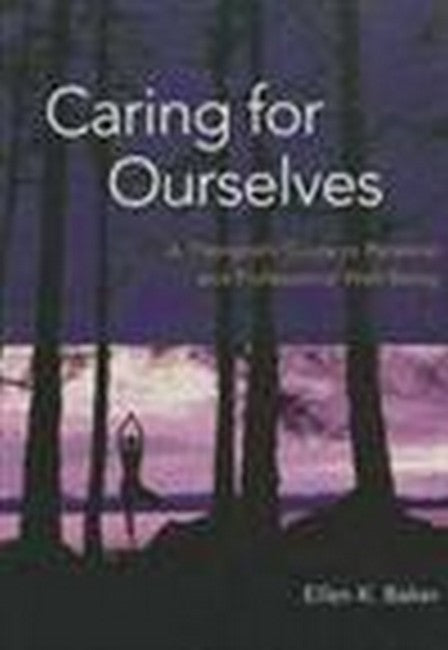 Caring for Ourselves