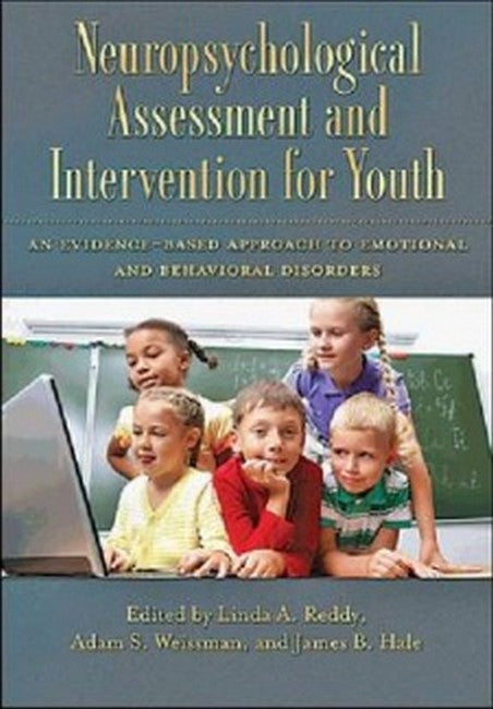 Neuropsychological Assessment and Intervention for Youth