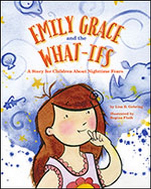 Emily Grace and the What-Ifs 2/e