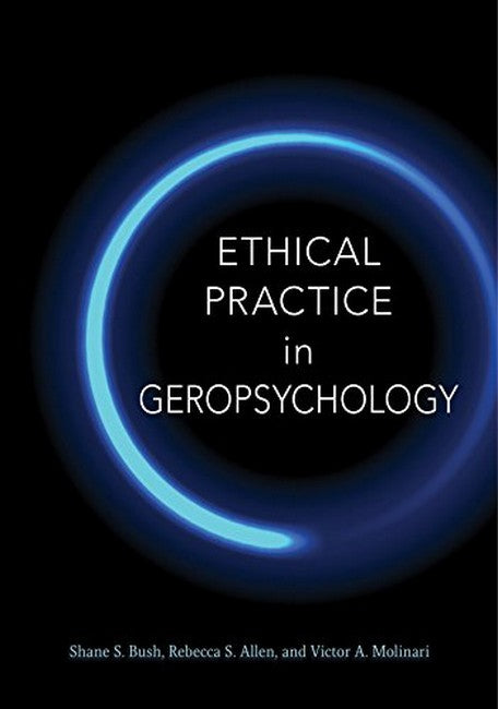 Ethical Practice in Geropsychology