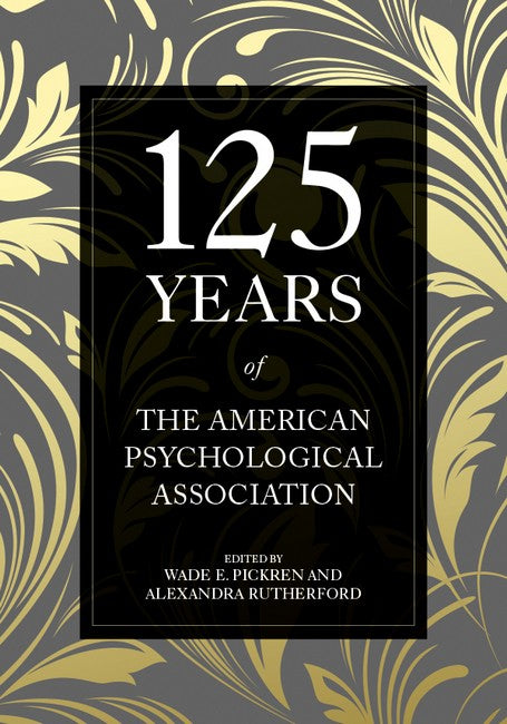 125 Years of the American Psychological Association