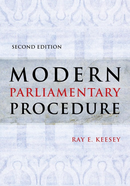 Modern Parliamentary Procedure 2/e