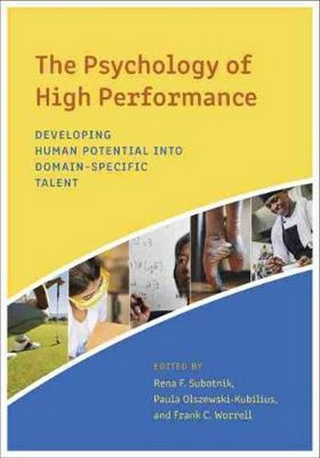 The Psychology of High Performance