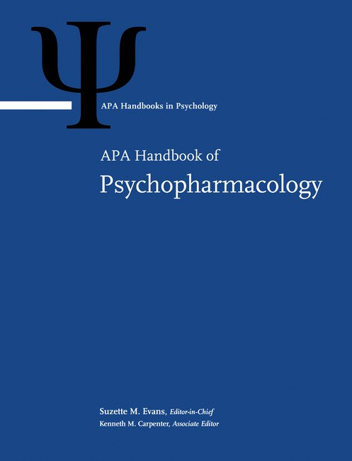 APA Handbook of Psychopharmacology