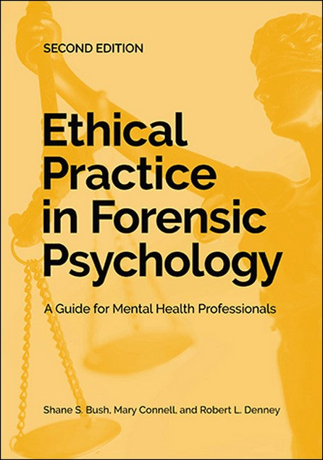 Ethical Practice in Forensic Psychology