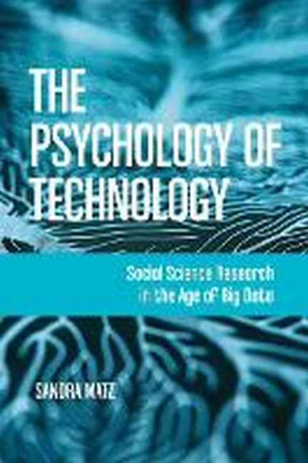 The Psychology of Technology