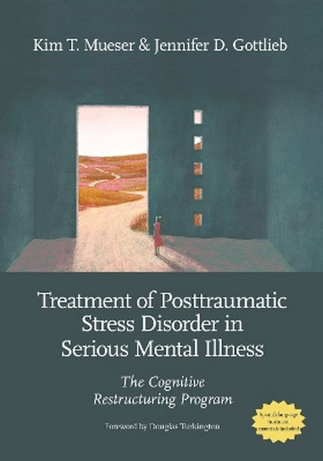 Treatment of Posttraumatic Stress Disorder in Serious Mental Illness