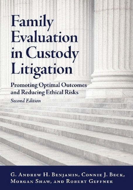 Family Evaluation in Custody Litigation