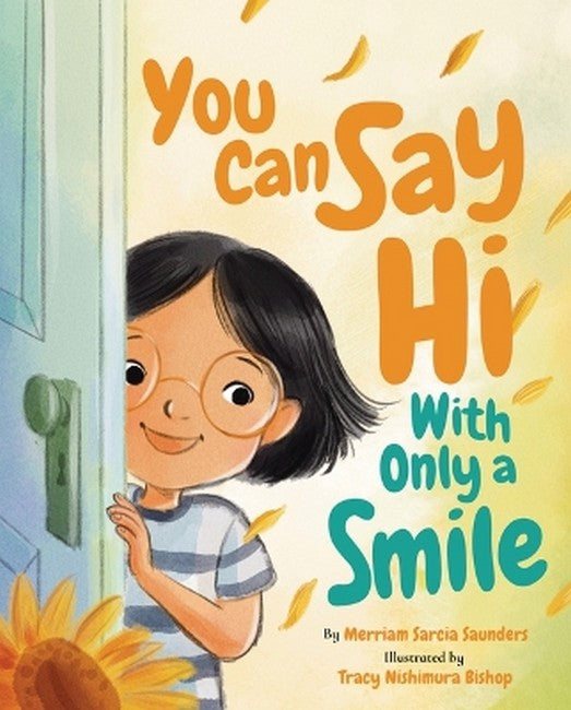 You Can Say Hi with Only a Smile