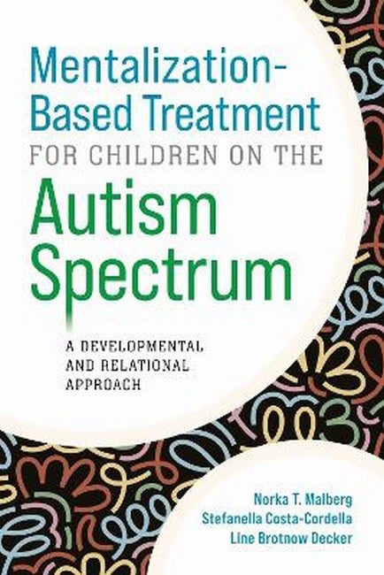 Mentalization-Based Treatment for Children on the Autism Spectrum