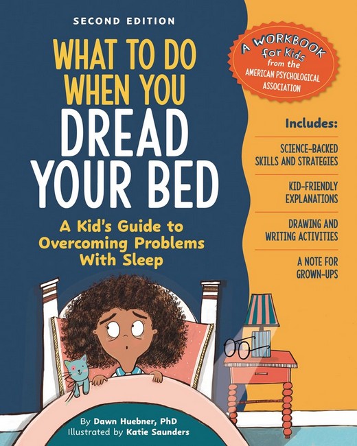 What to Do When You Dread Your Bed, 2nd Edition 2/e