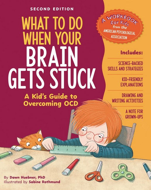 What to Do When Your Brain Gets Stuck, 2nd Edition 2/e
