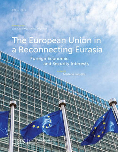 The European Union in a Reconnecting Eurasia