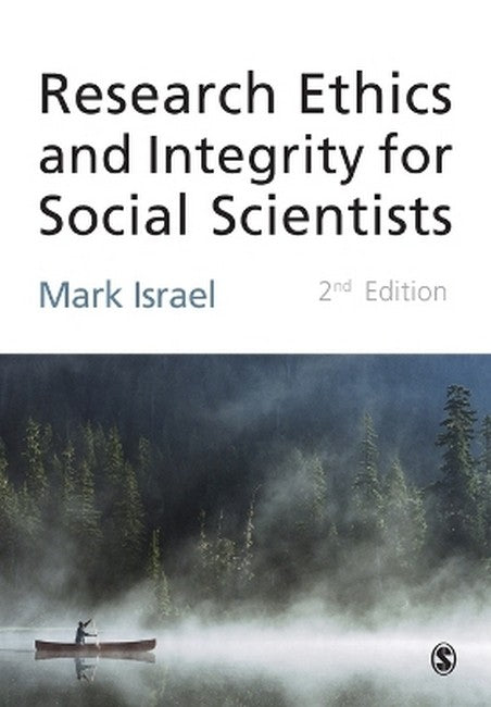 Research Ethics and Integrity for Social Scientists 2/e