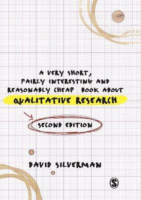 A Very Short, Fairly Interesting and Reasonably Cheap Book about Qualitative Research 2/e